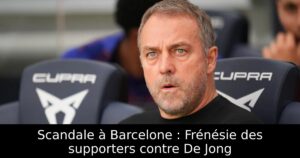 Scandale à Barcelone : Frénésie des supporters contre De Jong