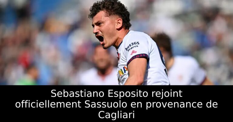 Sebastiano Esposito rejoint officiellement Sassuolo en provenance de Cagliari