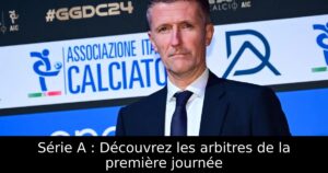 Série A : Découvrez les arbitres de la première journée