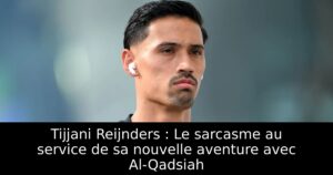 Tijjani Reijnders : Le sarcasme au service de sa nouvelle aventure avec Al-Qadsiah