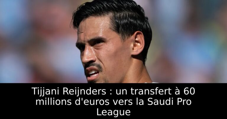 Tijjani Reijnders : un transfert à 60 millions d'euros vers la Saudi Pro League