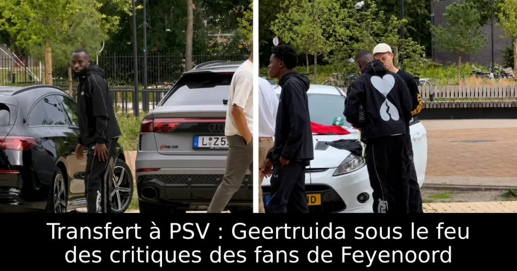 Transfert à PSV : Geertruida sous le feu des critiques des fans de Feyenoord