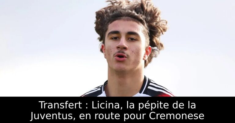 Transfert : Licina, la pépite de la Juventus, en route pour Cremonese