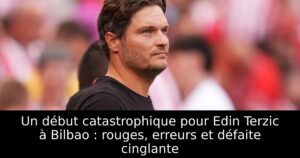 Un début catastrophique pour Edin Terzic à Bilbao : rouges, erreurs et défaite cinglante