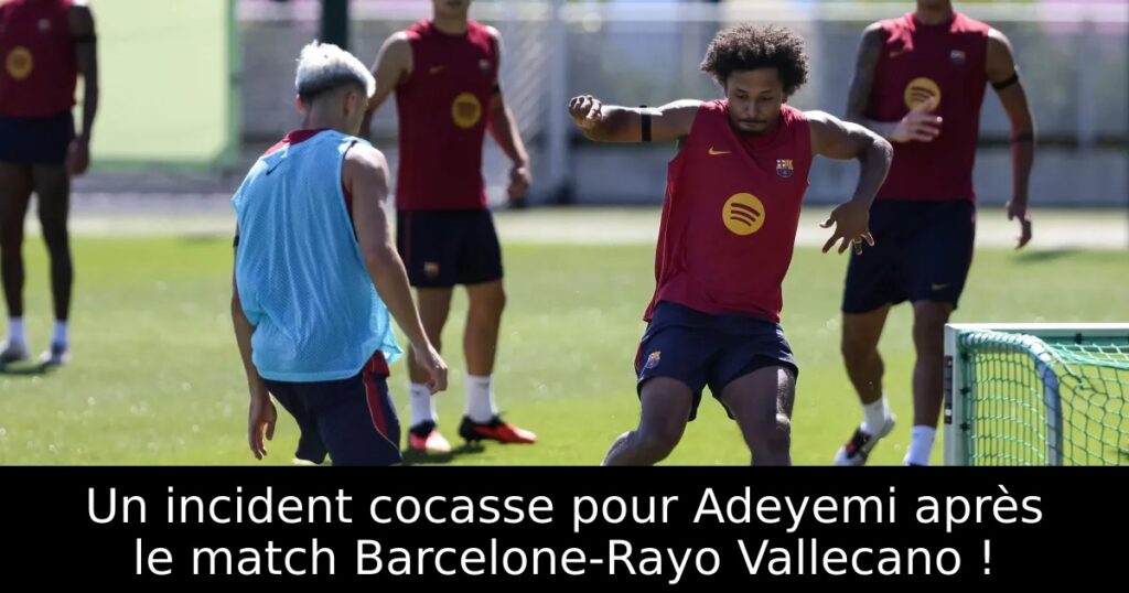 Un incident cocasse pour Adeyemi après le match Barcelone-Rayo Vallecano !