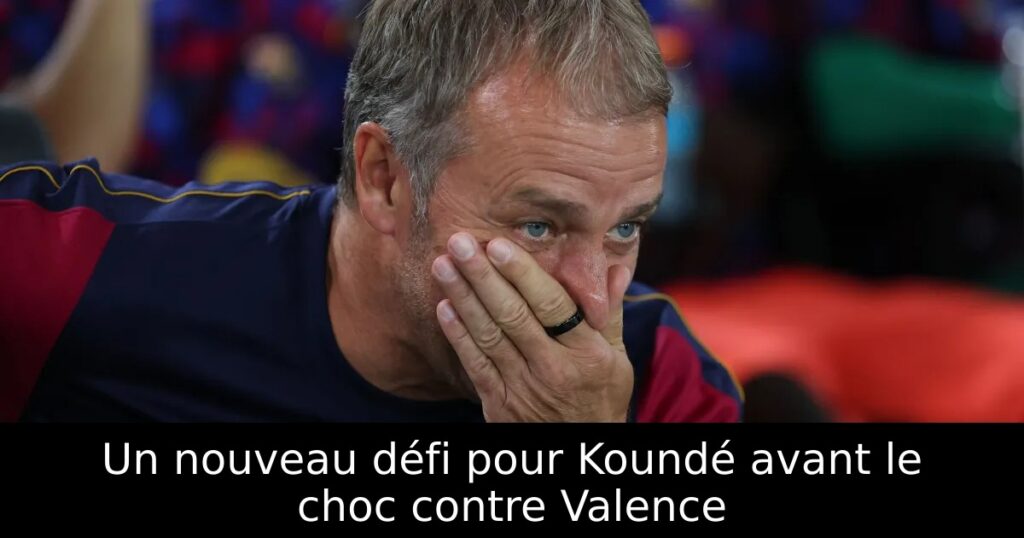 Un nouveau défi pour Koundé avant le choc contre Valence