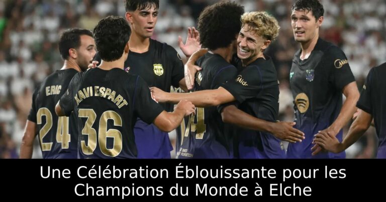 Une Célébration Éblouissante pour les Champions du Monde à Elche