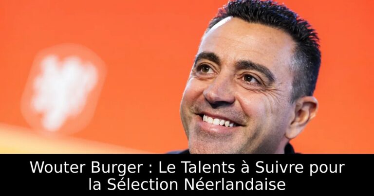 Wouter Burger : Le Talents à Suivre pour la Sélection Néerlandaise