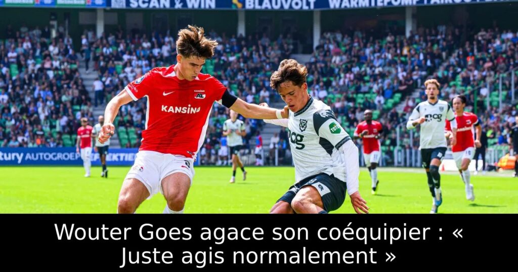 Wouter Goes agace son coéquipier : « Juste agis normalement »