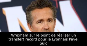 Wrexham sur le point de réaliser un transfert record pour le Lyonnais Pavel Sulc