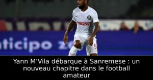 Yann M’Vila débarque à Sanremese : un nouveau chapitre dans le football amateur