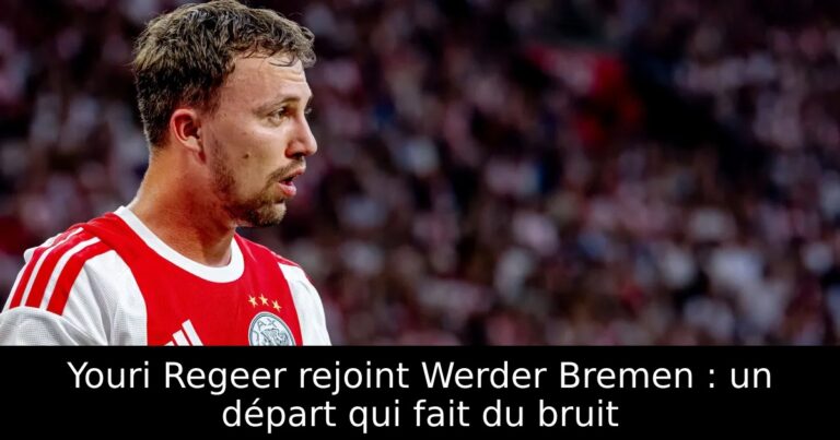Youri Regeer rejoint Werder Bremen : un départ qui fait du bruit