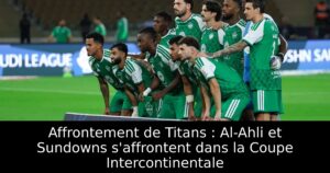 Affrontement de Titans : Al-Ahli et Sundowns s&rsquo;affrontent dans la Coupe Intercontinentale