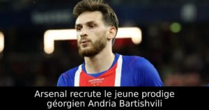 Arsenal recrute le jeune prodige géorgien Andria Bartishvili