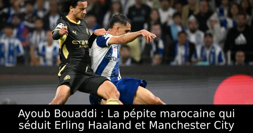 Ayoub Bouaddi : La pépite marocaine qui séduit Erling Haaland et Manchester City