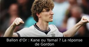 Ballon d&rsquo;Or : Kane ou Yamal ? La réponse de Gordon