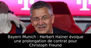 Bayern Munich : Herbert Hainer évoque une prolongation de contrat pour Christoph Freund