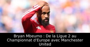 Bryan Mbeumo : De la Ligue 2 au Championnat d&rsquo;Europe avec Manchester United