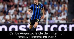 Carlos Augusto, la clé de l&rsquo;Inter : un renouvellement en vue ?