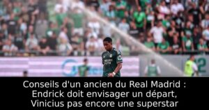 Conseils d&rsquo;un ancien du Real Madrid : Endrick doit envisager un départ, Vinicius pas encore une superstar