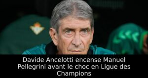 Davide Ancelotti encense Manuel Pellegrini avant le choc en Ligue des Champions