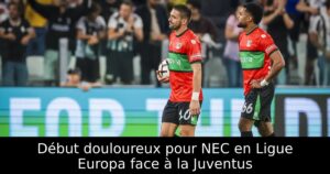 Début douloureux pour NEC en Ligue Europa face à la Juventus