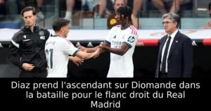 Diaz prend l&rsquo;ascendant sur Diomande dans la bataille pour le flanc droit du Real Madrid