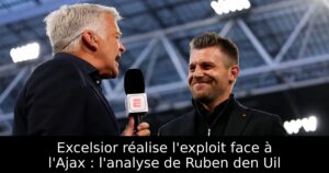 Excelsior réalise l&rsquo;exploit face à l&rsquo;Ajax : l&rsquo;analyse de Ruben den Uil