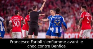 Francesco Farioli s&rsquo;enflamme avant le choc contre Benfica