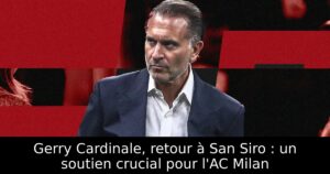 Gerry Cardinale, retour à San Siro : un soutien crucial pour l&rsquo;AC Milan