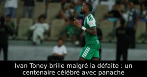 Ivan Toney brille malgré la défaite : un centenaire célébré avec panache