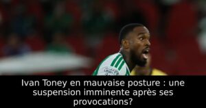 Ivan Toney en mauvaise posture : une suspension imminente après ses provocations?