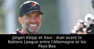 Jürgen Klopp et Xavi : duel avant la Nations League entre l&rsquo;Allemagne et les Pays-Bas
