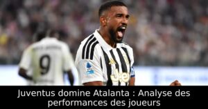 Juventus domine Atalanta : Analyse des performances des joueurs