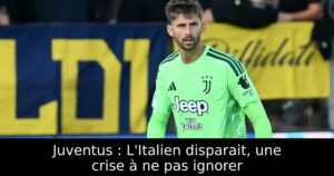 Juventus : L&rsquo;Italien disparait, une crise à ne pas ignorer