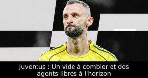 Juventus : Un vide à combler et des agents libres à l&rsquo;horizon