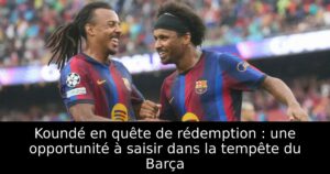 Koundé en quête de rédemption : une opportunité à saisir dans la tempête du Barça