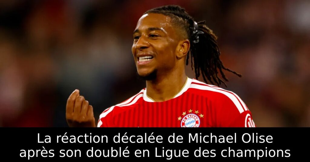 La réaction décalée de Michael Olise après son doublé en Ligue des champions