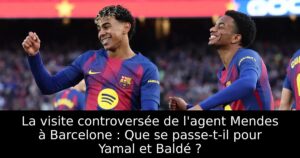 La visite controversée de l&rsquo;agent Mendes à Barcelone : Que se passe-t-il pour Yamal et Baldé ?