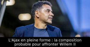 L&rsquo;Ajax en pleine forme : la composition probable pour affronter Willem II