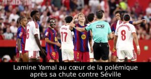 Lamine Yamal au cœur de la polémique après sa chute contre Séville