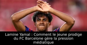 Lamine Yamal : Comment le jeune prodige du FC Barcelone gère la pression médiatique