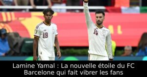 Lamine Yamal : La nouvelle étoile du FC Barcelone qui fait vibrer les fans