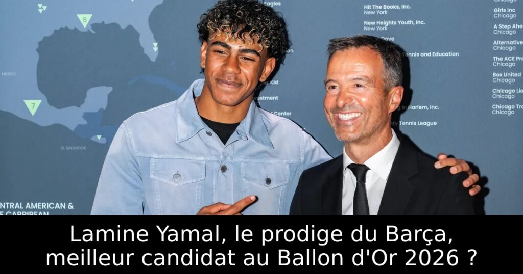 Lamine Yamal, le prodige du Barça, meilleur candidat au Ballon d&rsquo;Or 2026 ?
