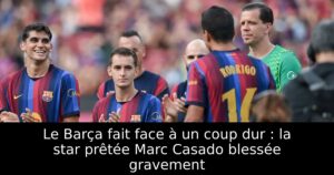 Le Barça fait face à un coup dur : la star prêtée Marc Casado blessée gravement