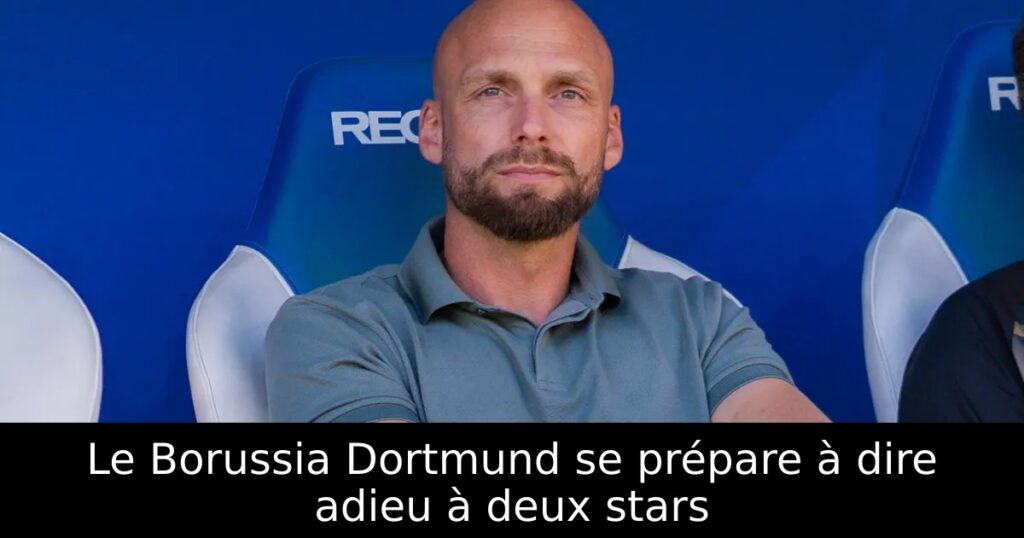Le Borussia Dortmund se prépare à dire adieu à deux stars