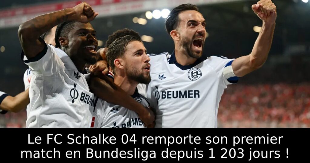 Le FC Schalke 04 remporte son premier match en Bundesliga depuis 1 203 jours !