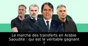 Le marché des transferts en Arabie Saoudite : qui est le véritable gagnant ?