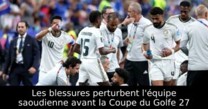 Les blessures perturbent l&rsquo;équipe saoudienne avant la Coupe du Golfe 27