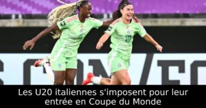 Les U20 italiennes s&rsquo;imposent pour leur entrée en Coupe du Monde